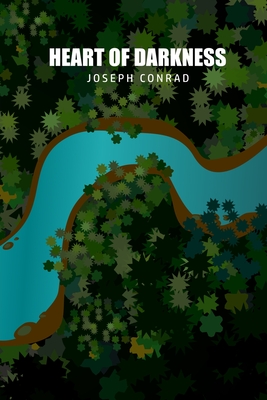 Heart of Darkness - Conrad, Joseph