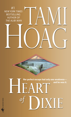 Heart of Dixie: Heart of Dixie: A Novel - Hoag, Tami