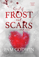 Heart of Frost and Scars