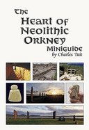 Heart of Neolithic Orkney Miniguide - Tait, Charles