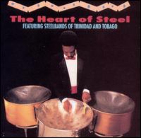 Heart of Steel: Steelbands of Trinidad & Tobago - Various Artists
