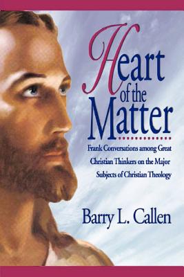 Heart of the Matter - Callen, Barry L