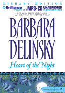 Heart of the Night - Delinsky, Barbara, and Burr, Sandra (Read by)