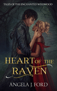 Heart of the Raven: A Fairy Tale Romance