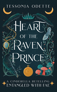 Heart of the Raven Prince: A Cinderella Retelling