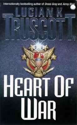 Heart of War - Truscott, Lucian K.