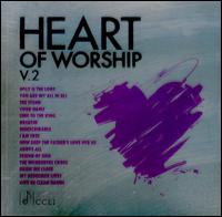 Heart of Worship, Vol. 2 - Maranatha Music