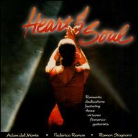 Heart & Soul: Romantic Dedications - Adam Del Monte/Federico Ramos/Ramon Stagnaro