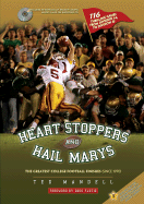 Heart Stoppers and Hail Marys: The Greatest College Football Finishes (Since 1970)