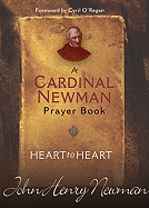 Heart to Heart: A Cardinal Newman Prayerbook