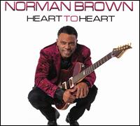 Heart to Heart - Norman Brown