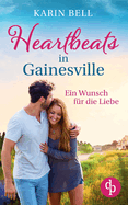 Heartbeats in Gainesville: Ein Wunsch fr die Liebe