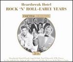 Heartbreak Hotel: Rock 'N' Roll - Early Years