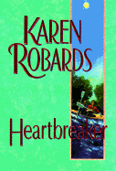 Heartbreaker - Robards, Karen