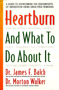 Heartburn and What to Do about It