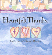 Heartfelt Thanks for Serving in Children's Ministry