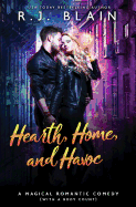 Hearth, Home, and Havoc: A Magical Romantic Comedy (with a body count)