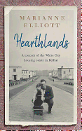 Hearthlands: A memoir of the White City housing estate in Belfast