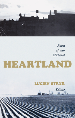 Heartland: Poets of the Midwest - Stryk, Lucien (Editor)