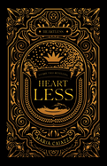 Heartless: A Fairy Tale Retelling