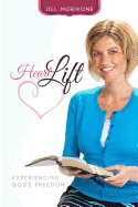 Heartlift: Experiencing God's Freedom