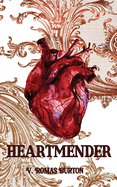 Heartmender: Heartmaker Trilogy Book 1