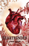Heartrender: Heartmaker Trilogy Book 3