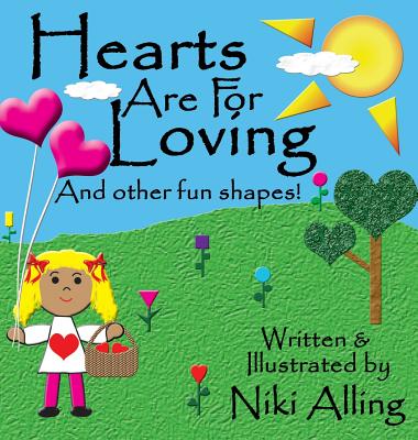 Hearts Are For Loving - Alling, Niki
