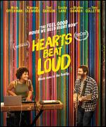 Hearts Beat Loud [Blu-ray] - Brett Haley