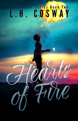 Hearts of Fire - Cosway, L H