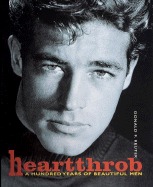 Heartthrob: A Hundred Years of Beautiful Men - Reuter, Donald F