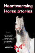 Heartwarming Horse Stories
