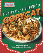 Hearty Buca Di Beppo Copycat Recipes: Where Every Italian Meal is a Cause for Celebration