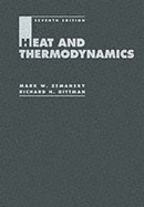 Heat and Thermodynamics: An Intermediate Textbook - Zemansky, Mark Waldo