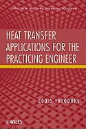 Heat Transfer Applications for the Practicing Engineer