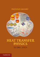 Heat Transfer Physics, 2E