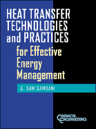 Heat Transfer Technologies and Practices for Effective Energy Management