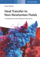 Heat Transfer to Non-Newtonian Fluids: Fundamentals and Analytical Expressions