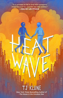 Heat Wave - Klune, Tj