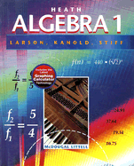 Heath Algebra 1 - Larson, Roland E, and Kanold, Timothy D, and Stiff, Lee