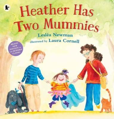 Heather Has Two Mummies - Newman, Leslea