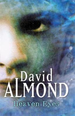 Heaven Eyes - Almond, David