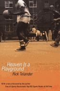 Heaven is a Playground