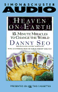 Heaven on Earth: 15-Minute Miracles to Change the World