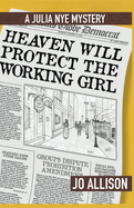 Heaven Will Protect the Working Girl