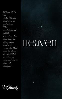 Heaven - Moody, D L