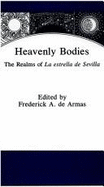 Heavenly Bodies: The Realms of La Estrella de Sevilla