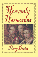 Heavenly Harmonies - Devlin, Mary