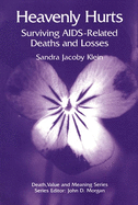 Heavenly Hurts: Surviving Aids-Related Deaths and Losses