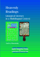 Heavenly Readings: Liturgical Literacy in a Multilingual Context